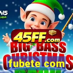 fubete com